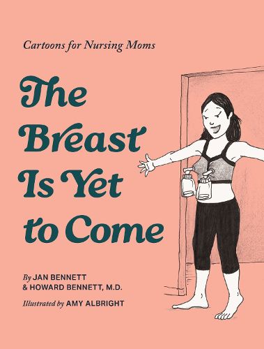 Cover image for The Breast is Yet to Come