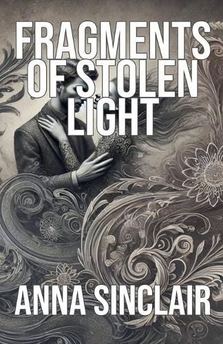 Cover image for Fragments of Stolen Light