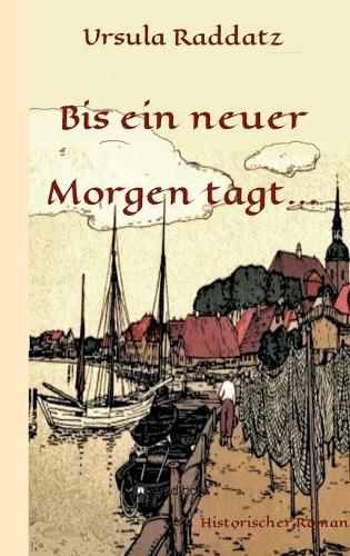 Cover image for Bis ein neuer Morgen tagt...