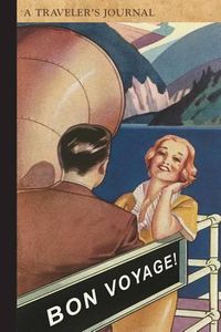 Cover image for Bon Voyage!: A Traveler's Journal