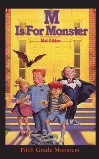 Cover image for M Is For Monster