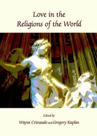 Cover image for Love in the Religions of the World