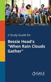 Cover image for A Study Guide for Bessie Head's When Rain Clouds Gather