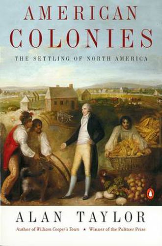 Cover image for American Colonies: The Settlement of North America to 1800