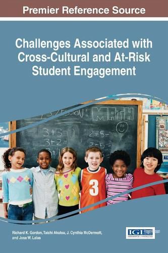 Challenges Associated with Cross-Cultural and At-Risk Student Engagement