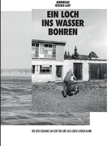 Cover image for Ein Loch ins Wasser bohren