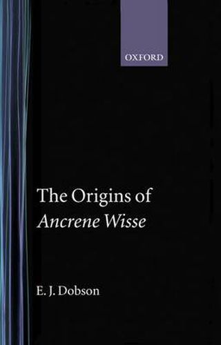 The Origins of 'Ancrene Wisse