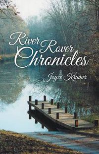 Cover image for River Rover Chronicles