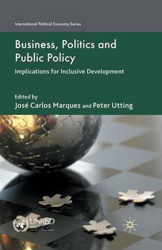 Cover image for Business, Politics and Public Policy: Implications for Inclusive Development