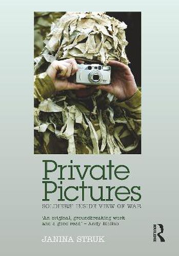 Cover image for Private Pictures: Soldiers' Inside View of War