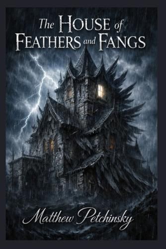 Cover image for The House of Feathers and Fangs