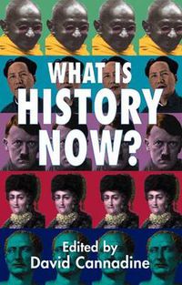 Cover image for What is History Now?