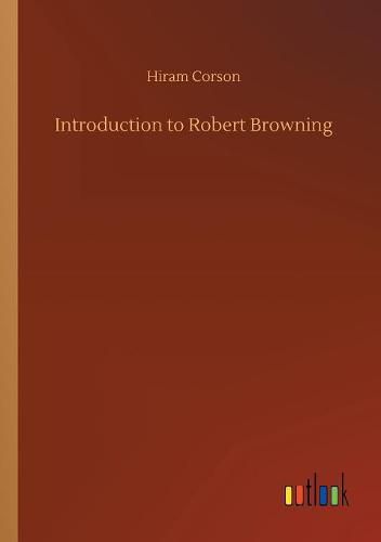 Introduction to Robert Browning