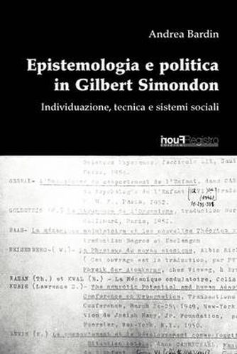 Cover image for Epistemologia E Politica in Gilbert Simondon.