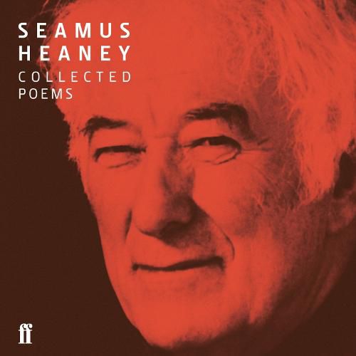 Seamus Heaney Collected Poems