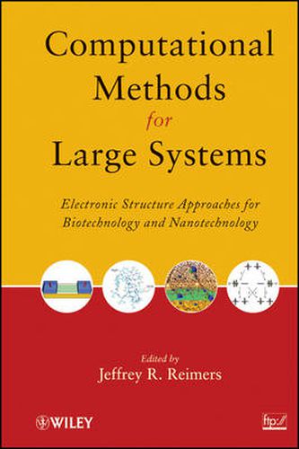 Cover image for Computational Methods for Large Systems: Electronic Structure Approaches for Biotechnology and Nanotechnology