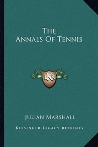 Cover image for The Annals of Tennis