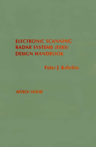 Electronic Scanning Radar Systems: Design Handbook