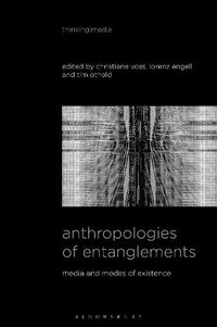 Cover image for Anthropologies of Entanglements