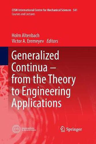 Cover image for Generalized Continua - from the Theory to Engineering Applications