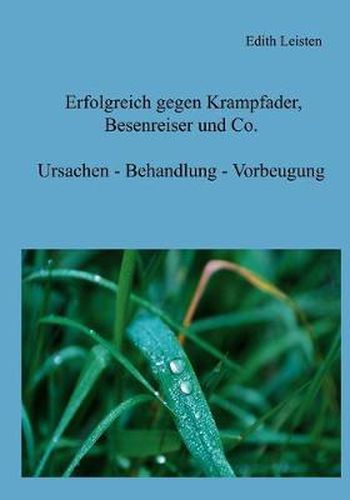 Cover image for Erfolgreich gegen Krampfader, Besenreiser und Co.