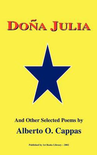 Cover image for Dona Julia: And Other Poems by Alberto O. Cappas