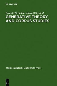 Cover image for Generative Theory and Corpus Studies: A Dialogue from 10 ICEHL