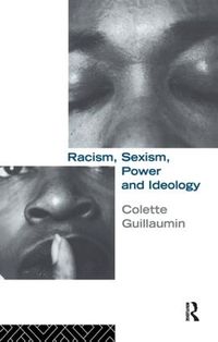 Cover image for Racism, Sexism, Power and Ideology