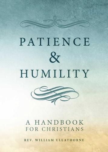 Cover image for Patience and Humility: A Handbook for Christians