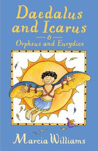 Cover image for Daedalus and Icarus and Orpheus and Eurydice