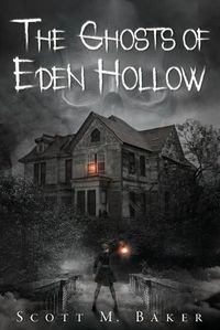 Cover image for The Ghosts of Eden Hollow