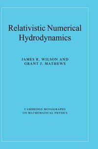 Cover image for Relativistic Numerical Hydrodynamics