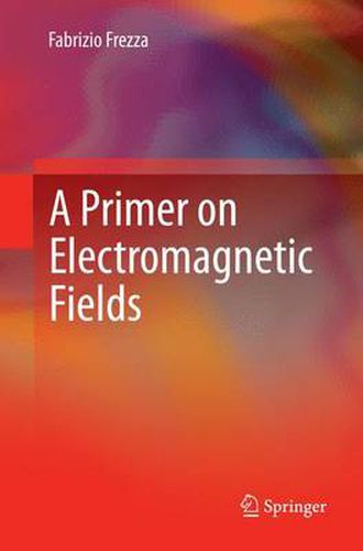 Cover image for A Primer on Electromagnetic Fields