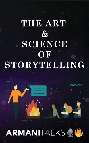 Cover image for The Art & Science of Storytelling