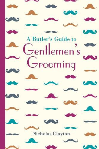 Cover image for A Butler's Guide to Gentlemen's Grooming