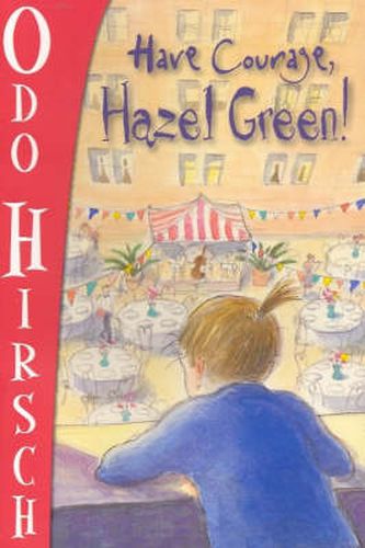 Have Courage, Hazel Green!
