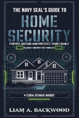 Cover image for The Navy Seal's Guide To Home Security