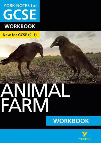 Cover image for Animal Farm WORKBOOK: York Notes for GCSE (9-1): - the ideal way to catch up, test your knowledge and feel ready for 2022 and 2023 assessments and exams