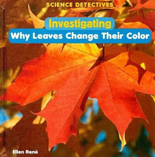 Cover image for Investigating Why Leaves Change Their Color