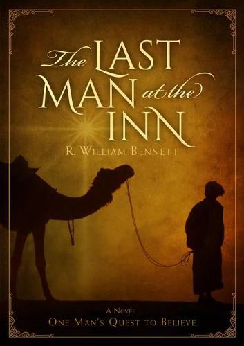 Cover image for The Last Man at the Inn: One Man's Quest to Believe