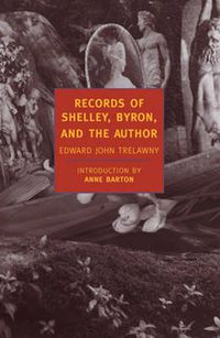 Cover image for Records of Shelley, Byron and the Author