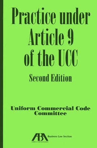 Cover image for Practice Under Article 9 of the Ucc