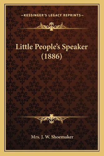 Little Peopleacentsa -A Centss Speaker (1886)