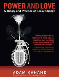 Cover image for Power and Love (1 Volume Set): A Theory and Practice of Social Change