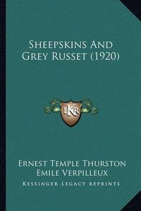 Cover image for Sheepskins and Grey Russet (1920)