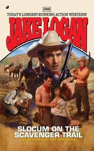 Slocum #396: Slocum and the Scavenger Trail