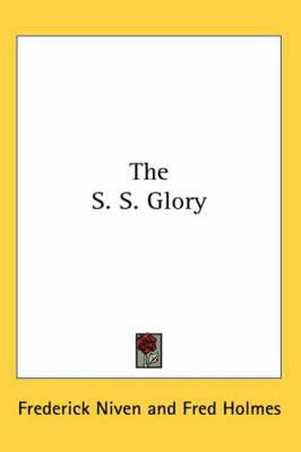 Cover image for The S. S. Glory