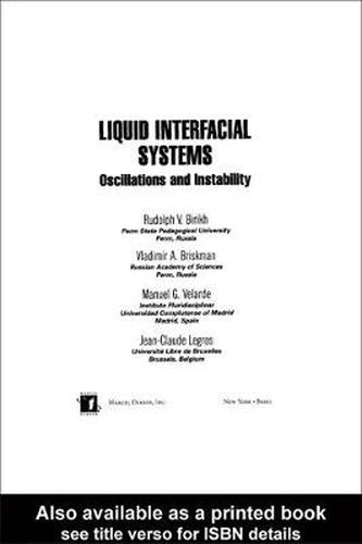 Liquid Interfacial Systems: Oscillations and Instability