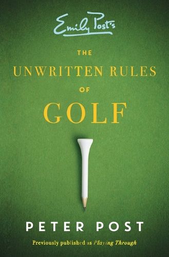 The Unwritten Rules of Golf