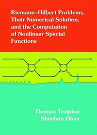 Cover image for Riemann-Hilbert Problems, their Numerical Solution, and the Computation of Nonlinear Special Functions